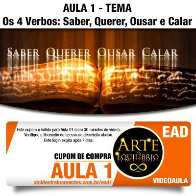 Cupom de Compra Vídeo-Aula: Arte do Equilíbrio - AULA 1