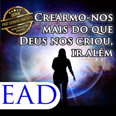 Cupom de Compra Vídeo-Aula: Crearmo-nos Mais do Que Deus nos Criou, ir Além