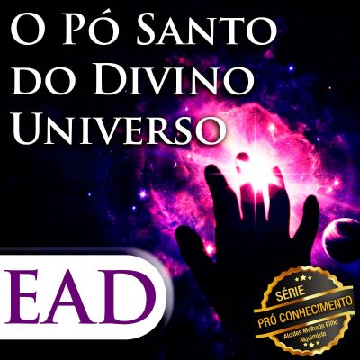 Cupom de Compra Vídeo-Aula: O Pó Santo do Divino Universo