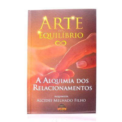 Livro A Alquimia dos Relacionamentos