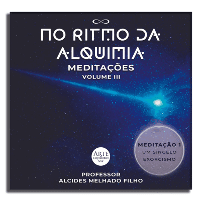 CD De Meditação – No Ritmo Da Alquimia (Volume III)
