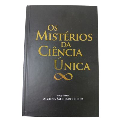 Livro Os Mistérios da Ciência Única