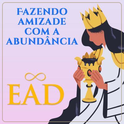 fazendo_amizade_com_a_abundancia