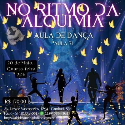 Aula de Dança no ritmo da Alquimia - Aula 71 (Maio)