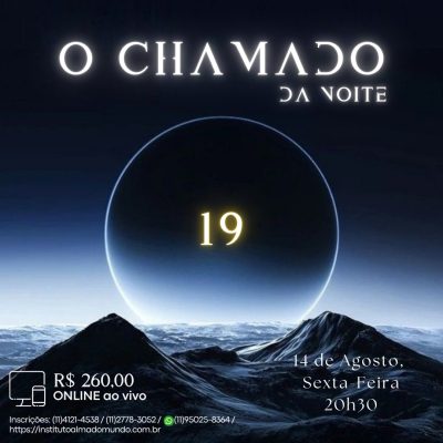 Curso Online e ao Vivo: O Chamado da Noite 19 (Agosto)