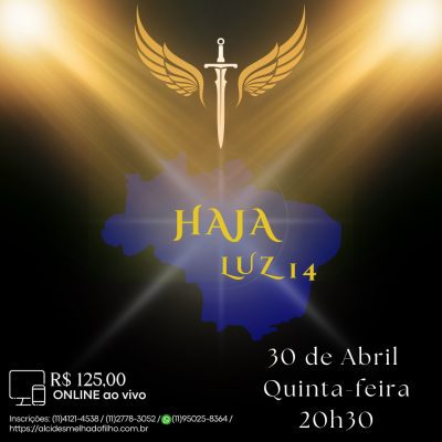 Curso Online e ao Vivo: Haja Luz 14 (Abril)