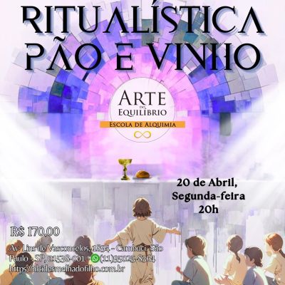 Ritualística Pão e Vinho - (Abril)