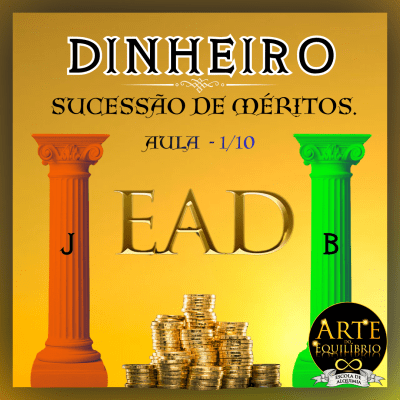 Cupom de Compra Vídeo-Aula: Dinheiro, Sucessão de Méritos - Aula 1