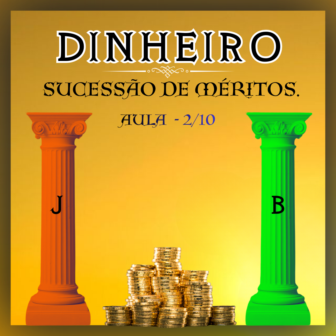 Cupom de Compra Vídeo-Aula: Dinheiro, Sucessão de Méritos - Aula 2