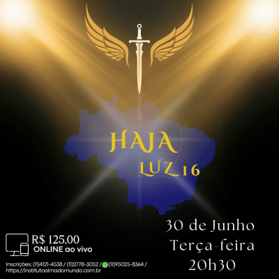 Curso Online e ao Vivo: Haja Luz 16 (Junho)