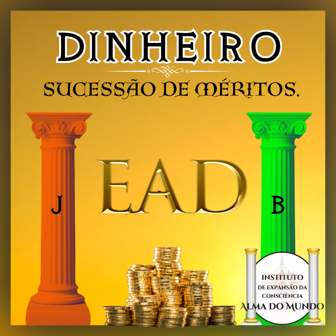 Dinheiro Sucessão de Méritos EAD
