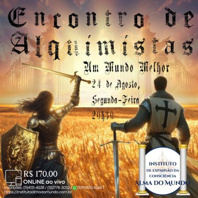 Curso Online e ao Vivo: Encontro de Alquimistas: Um Mundo Melhor (Agosto)