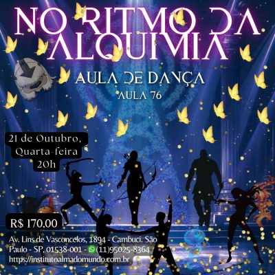 Aula de Dança no ritmo da Alquimia - Aula 76 (Outubro)